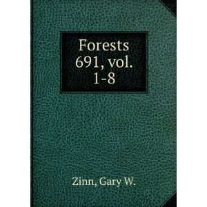  Forests. 691, vol. 1 8 Gary W. Zinn Books