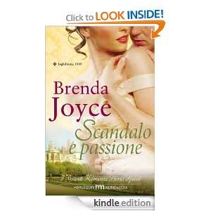 Scandalo e passione (Italian Edition) Brenda Joyce  