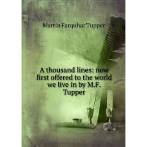   to the world we live in by M.F. Tupper. Martin Farquhar Tupper Books