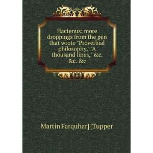   thousand lines, &c. &c. &c. Martin Farquhar] [Tupper Books