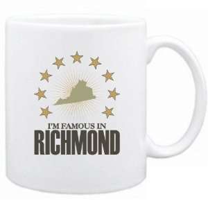   New  I Am Famous In Richmond  Virginia Mug Usa City