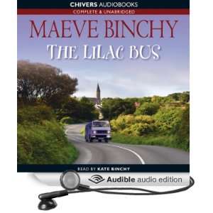  The Lilac Bus (Audible Audio Edition) Maeve Binchy, Kate 