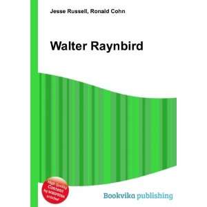 Walter Raynbird Ronald Cohn Jesse Russell  Books