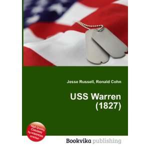  USS Warren (1827) Ronald Cohn Jesse Russell Books