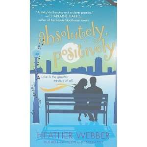   POSITIVELY] [Mass Market Paperback] Heather(Author) Webber Books