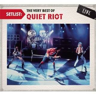Setlist The Very Best of Quiet Riot Live by Quiet Riot ( Audio CD 