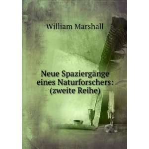   ¤nge eines Naturforschers (zweite Reihe) William Marshall Books