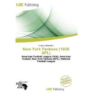  New York Yankees (1936 AFL) (9786200985330) Timoteus Elmo Books