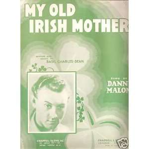  Sheet MusicDanny Malone My Old irish Mother 107 