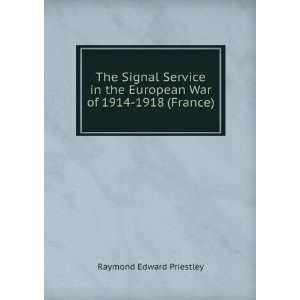  The Signal Service in the European War of 1914 1918 