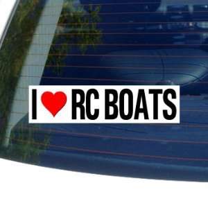  I Love Heart RC BOATS   Window Bumper Sticker: Automotive