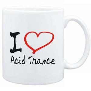  Mug White  I LOVE Acid Trance  Music