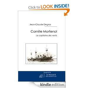 Camille Mortenol (French Edition) Jean Claude Degras  