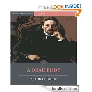 Dead Body (Illustrated): Anton Chekhov, Charles River Editors 