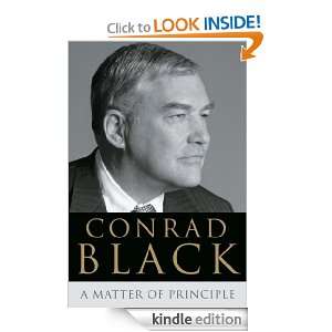 Matter of Principle Conrad Black  Kindle Store