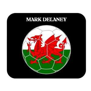  Mark Delaney (Wales) Soccer Mouse Pad 