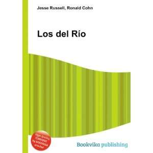  Los del RÃ­o Ronald Cohn Jesse Russell Books