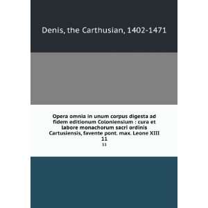   pont. max. Leone XIII. 11: the Carthusian, 1402 1471 Denis: Books