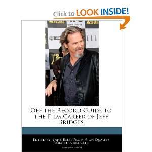   to the Film Career of Jeff Bridges (9781240962136) Jenny Reese Books