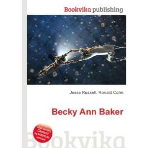  Becky Ann Baker Ronald Cohn Jesse Russell Books