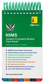 NIMS Incident Command System Field Guide, (1890495417), Informed 