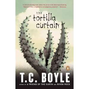   Boyle (Author)The Tortilla Curtain (Paperback) T. Coraghessan Boyle