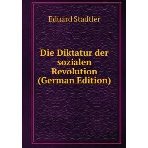  Die Diktatur der sozialen Revolution (German Edition 