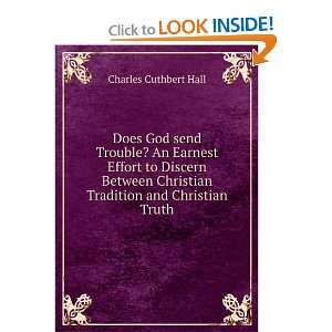  Does God send Trouble? An Earnest Effort to Discern 