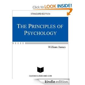 THE PRINCIPLES OF PSYCHOLOGY (UPDATED w/LINKED TOC): William James 