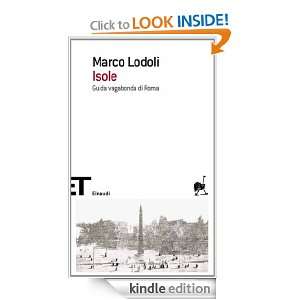 Isole (Einaudi tascabili. Scrittori) (Italian Edition) Marco Lodoli 