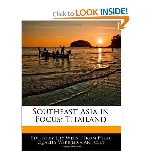   Southeast Asia in Focus Thailand (9781240066704) Lily Welsh Books