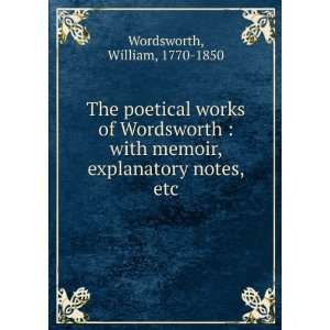  The poetical works of Wordsworth  with memoir 