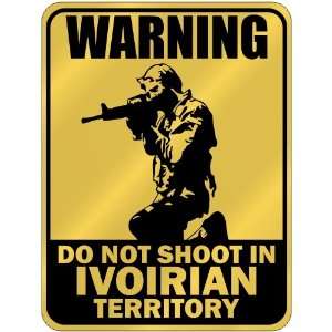  New  Warning  Do Not Shoot In Ivoirian Territory  Cote 