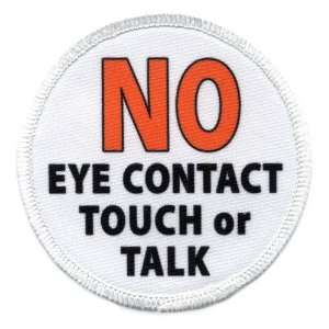  SERVICE DOG NO Eye Contact Touch or Talk 4 inch Sew on 