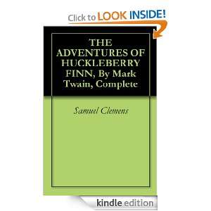 THE ADVENTURES OF HUCKLEBERRY FINN, By Mark Twain, Complete: Samuel 