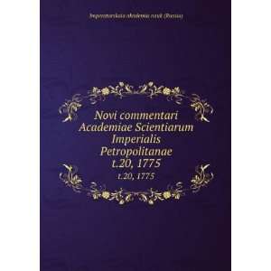   commentari Academiae Scientiarum Imperialis Petropolitanae. t.20, 1775