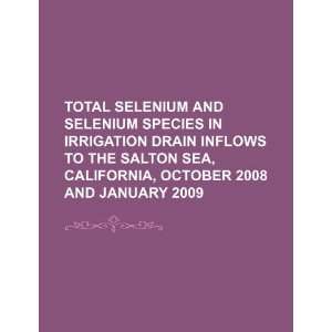  Total selenium and selenium species in irrigation drain inflows 