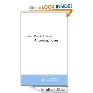 Anamorphoses (French Edition) Jean Claude Caillette  