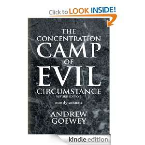 The Concentration Camp of Evil Circumstancemostly sonnets Andrew 