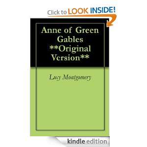 Anne of Green Gables **Original Version** Lucy Montgomery  