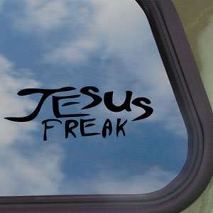  JESUS FREAK Black Decal Car Truck Bumper Window Sticker 