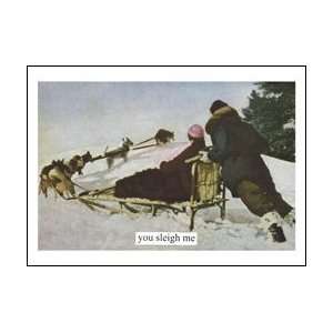  Anne Taintor You Sleigh Me Holiday Card