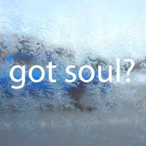  Got Soul? White Decal 2010 Kia Soul Laptop Window White 