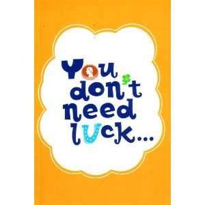  Greeting Cards   Care or Concern Card You dont need luck 