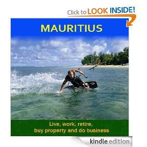 Live, work, retire, do business and buy property in MAURITIUS (Make 