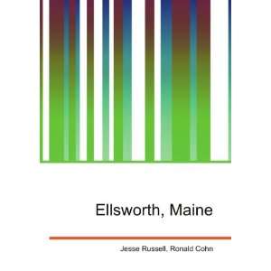  Ellsworth, Maine Ronald Cohn Jesse Russell Books