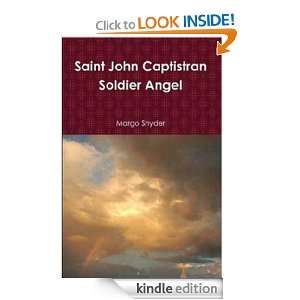 Saint John Capistrano Soldier Angel Margo Snyder, David Forster 