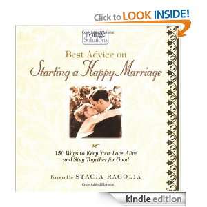Best Advice on Starting a Happy Marriage 150 Ways to Keep Your Love 