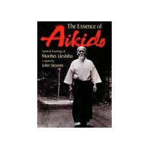  Essence of Aikido Book by John Stevens 