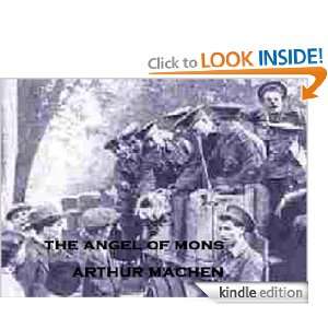 The Angel of Mons (Annotated) Arthur Machen  Kindle Store